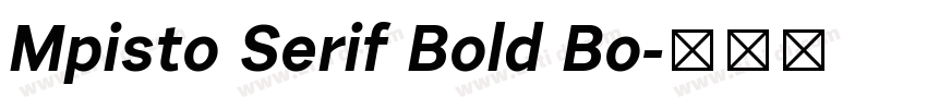 Mpisto Serif Bold Bo字体转换